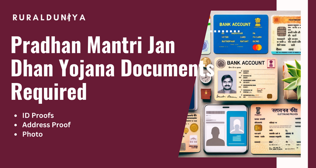 Pradhan Mantri Jan Dhan Yojana Documents Required